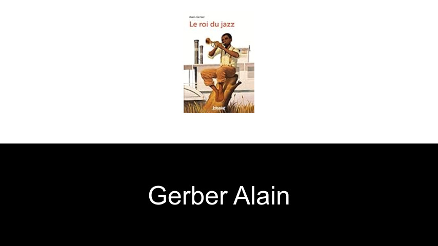 livres de Gerber Alain