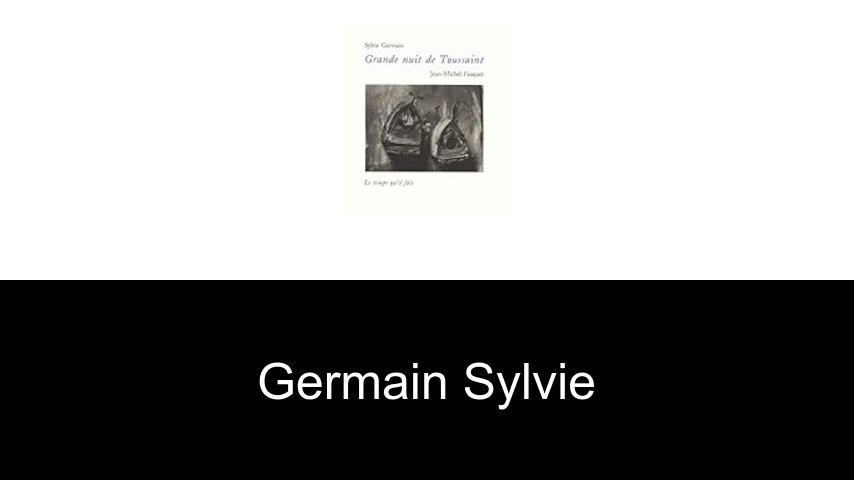 livres de Germain Sylvie