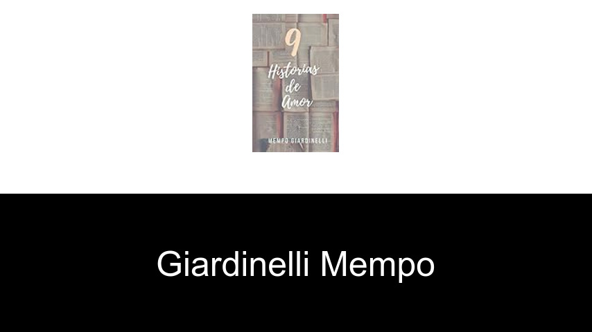 livres de Giardinelli Mempo