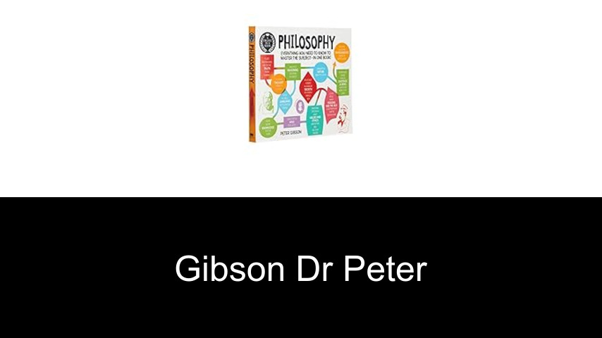 livres de Gibson Dr Peter