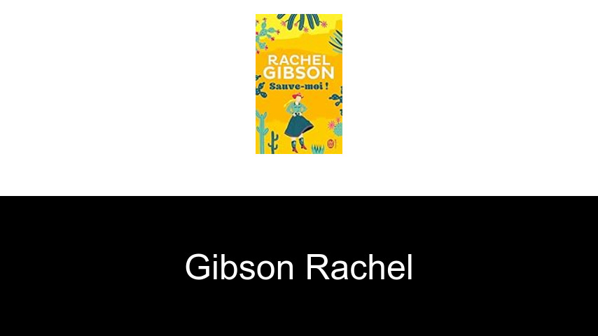 livres de Gibson Rachel