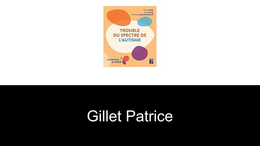livres de Gillet Patrice