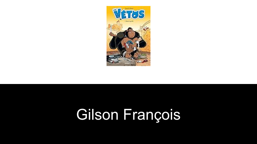 livres de Gilson François