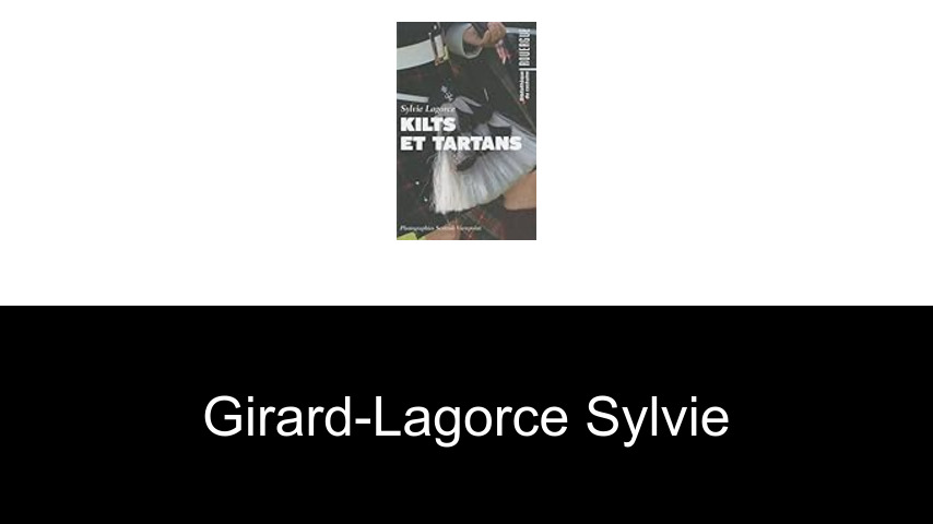livres de GIRARD-LAGORCE SYLVIE