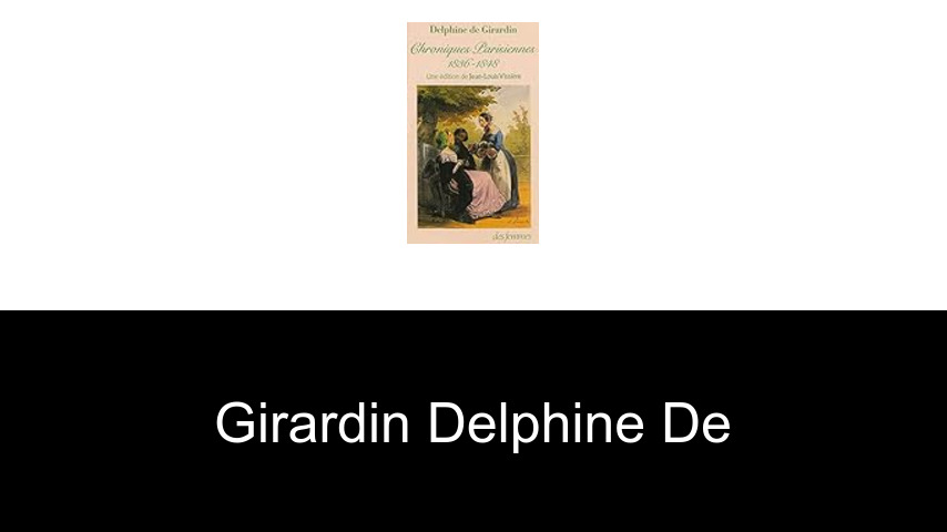 livres de Girardin Delphine de