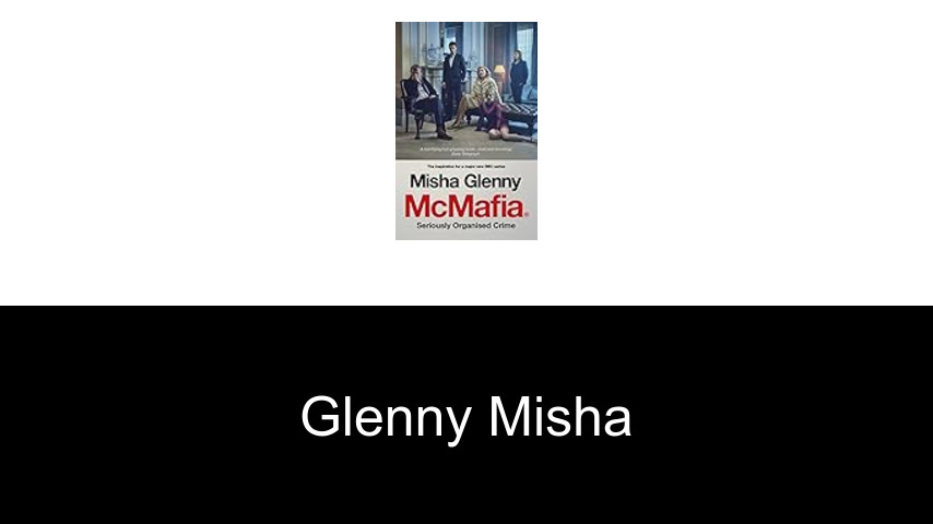 livres de Glenny Misha