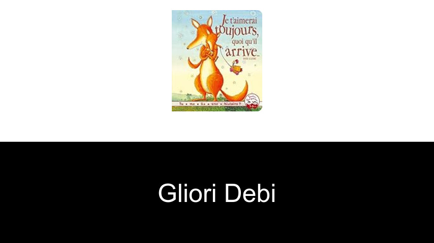 livres de Gliori Debi