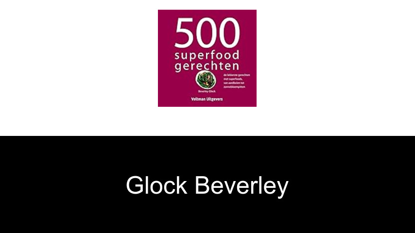 livres de Glock Beverley