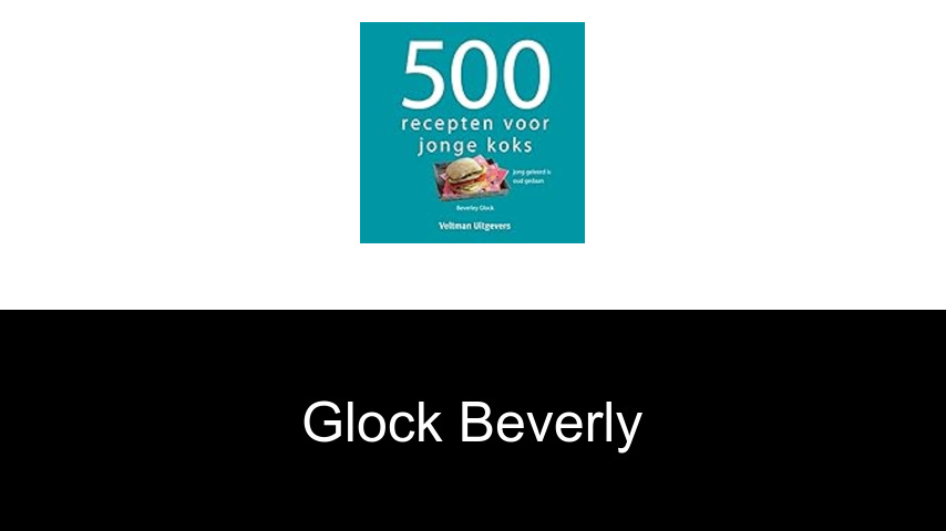 livres de Glock Beverly