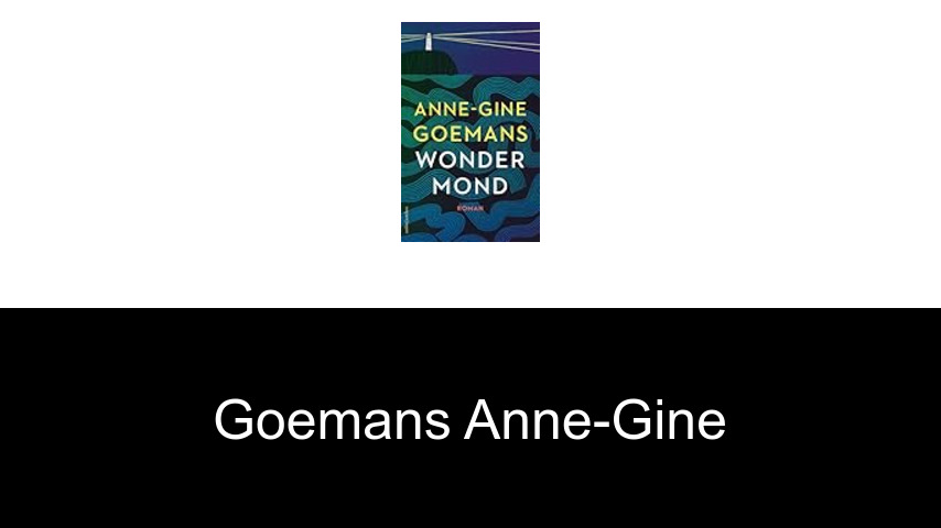 livres de Goemans Anne-Gine