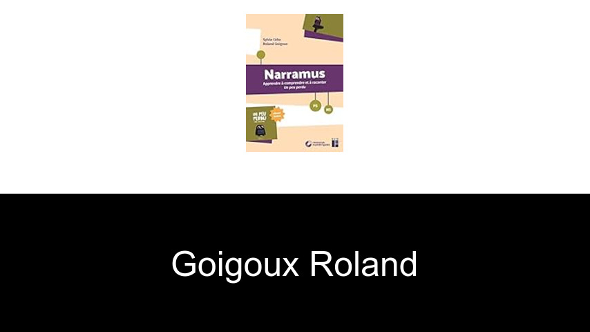 livres de Goigoux Roland