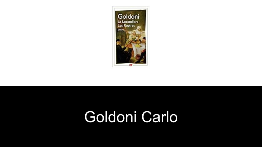 livres de Goldoni Carlo