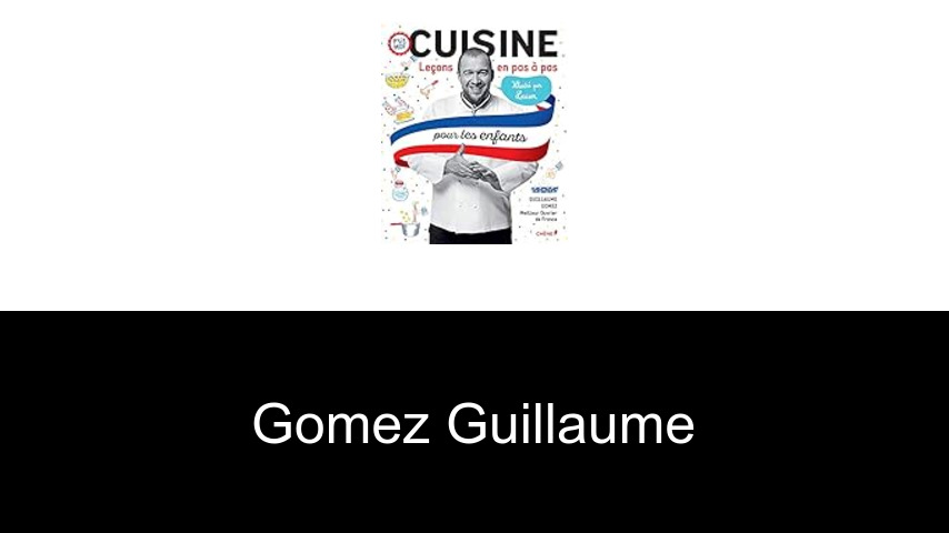 livres de Gomez Guillaume