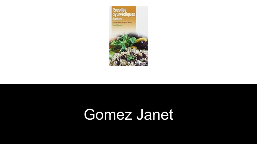 livres de GOMEZ JANET