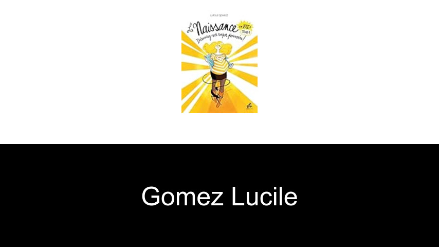 livres de Gomez Lucile
