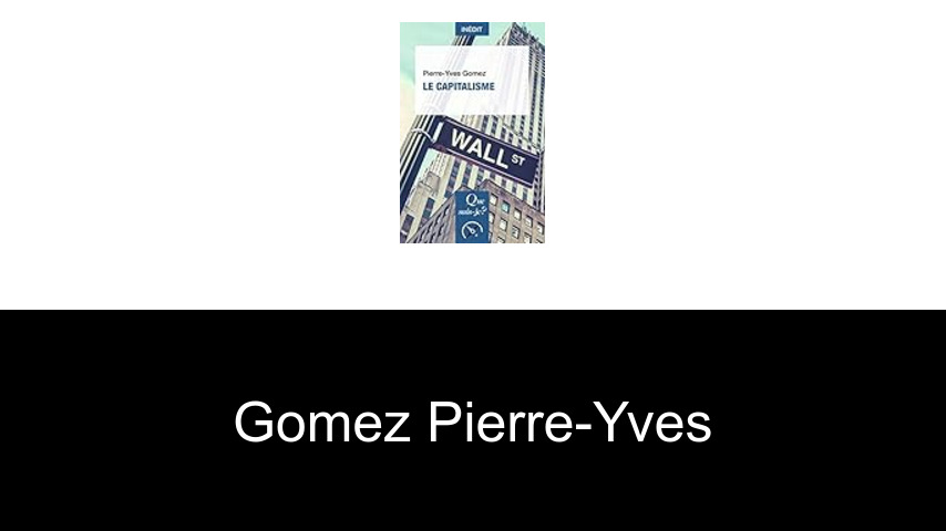 livres de Gomez Pierre-Yves