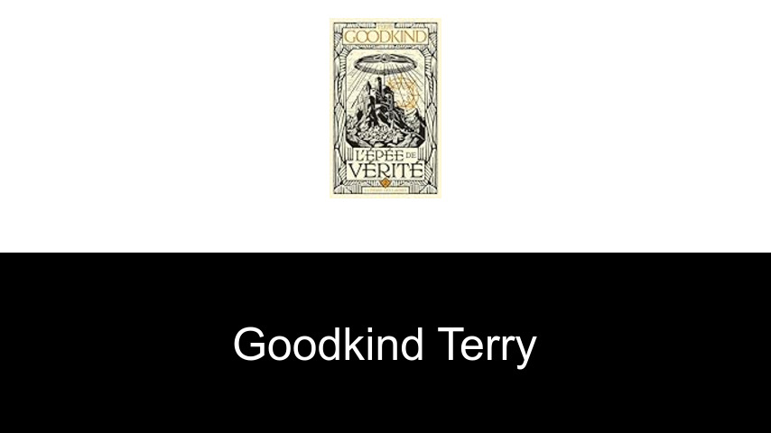 livres de Goodkind Terry