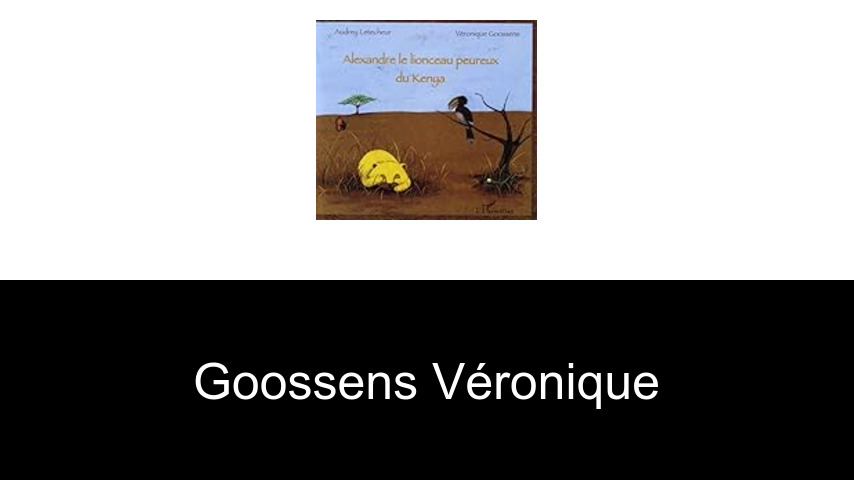 livres de Goossens Véronique