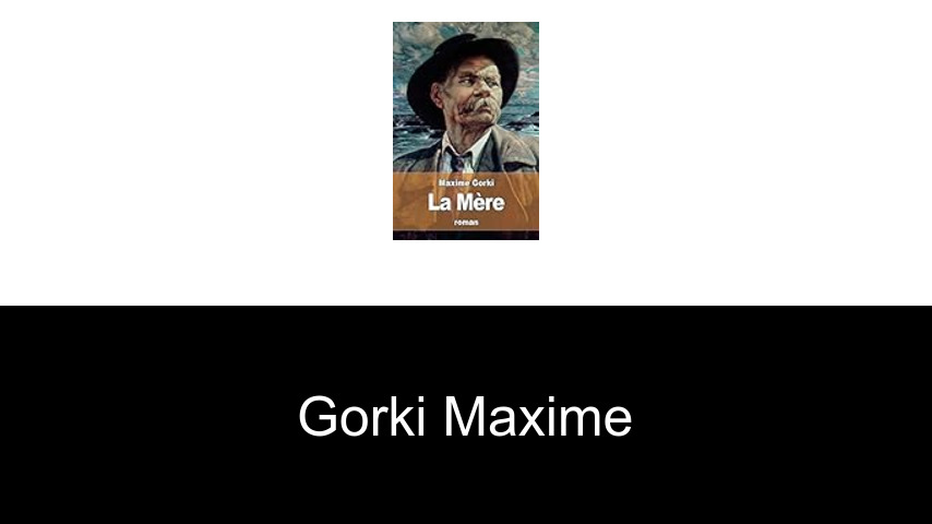 livres de Gorki Maxime