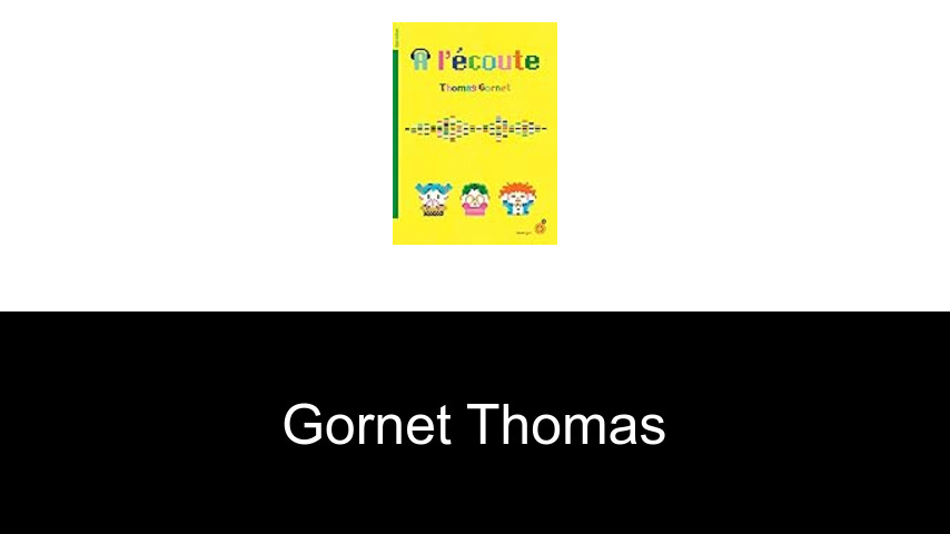 livres de Gornet Thomas