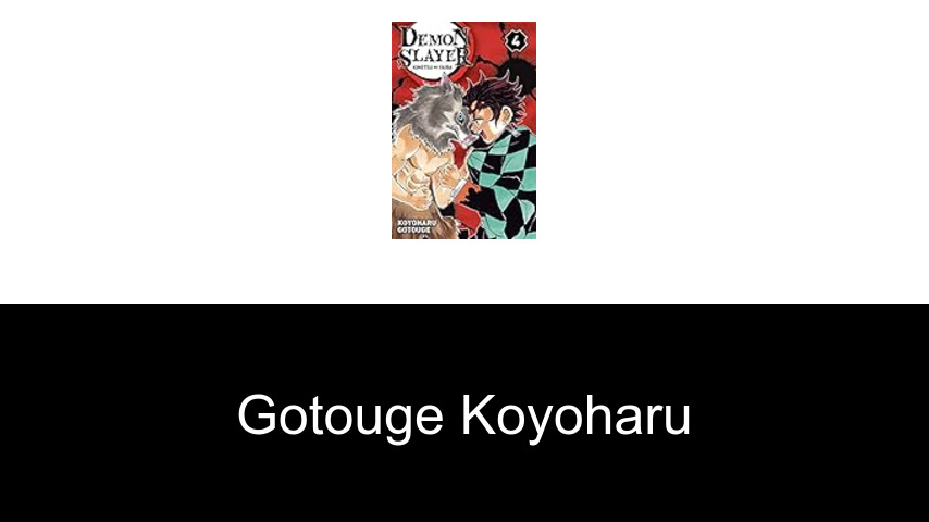 livres de Gotouge Koyoharu