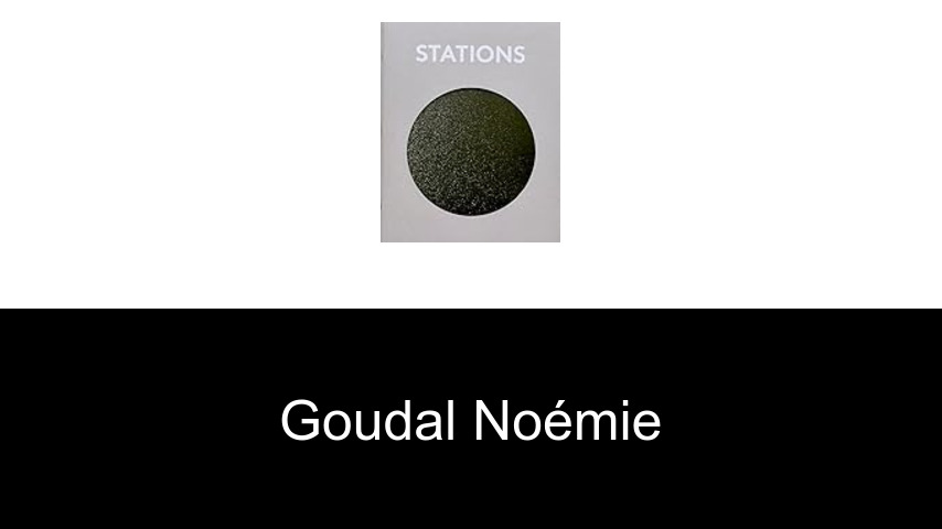 livres de Goudal Noémie