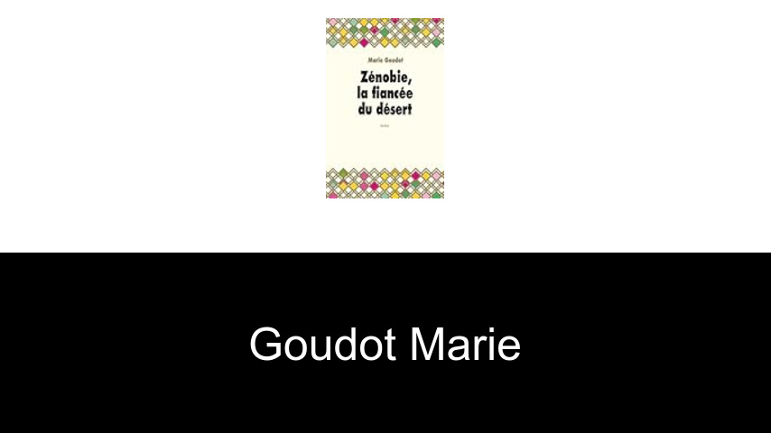 livres de Goudot Marie