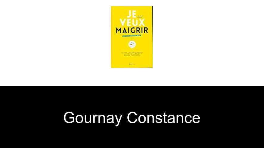 livres de Gournay Constance