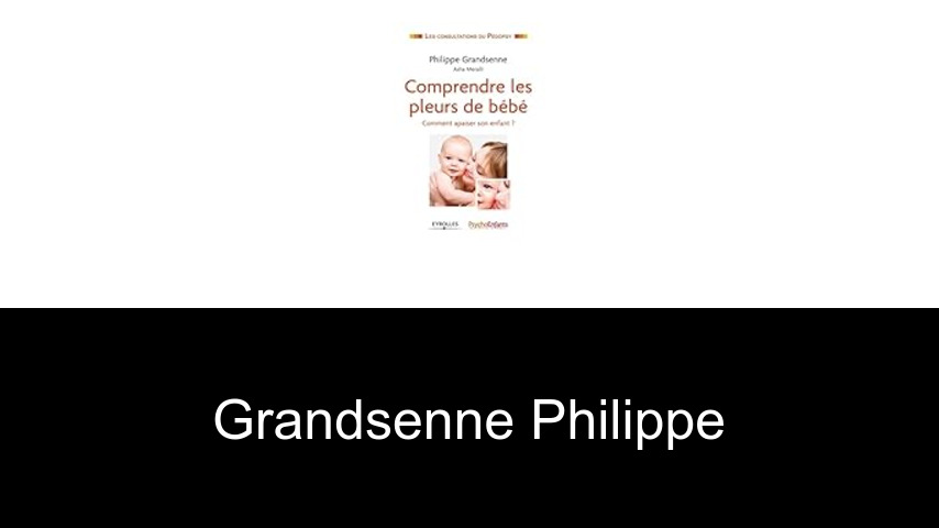 livres de Grandsenne Philippe