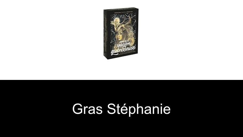 livres de Gras Stéphanie