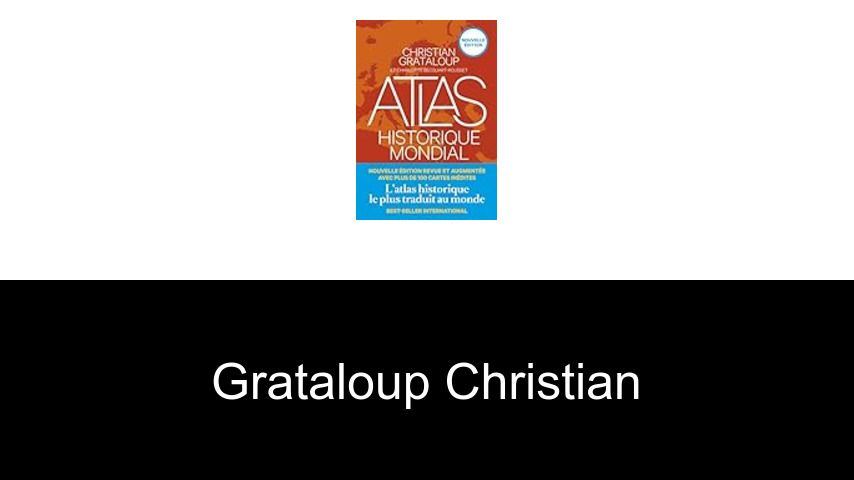 livres de Grataloup Christian