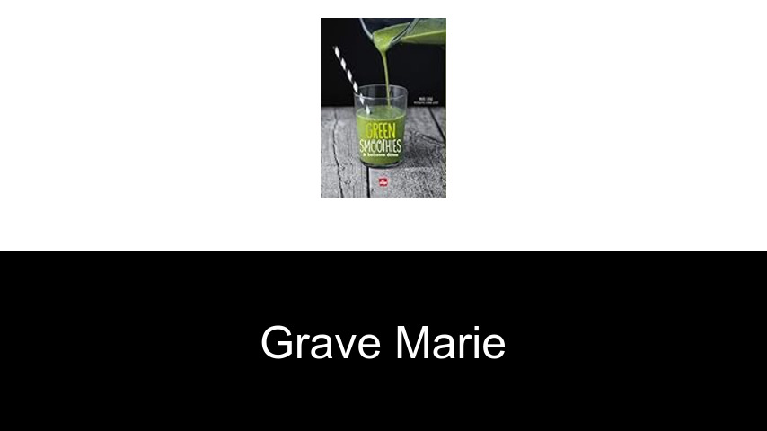 livres de Grave Marie