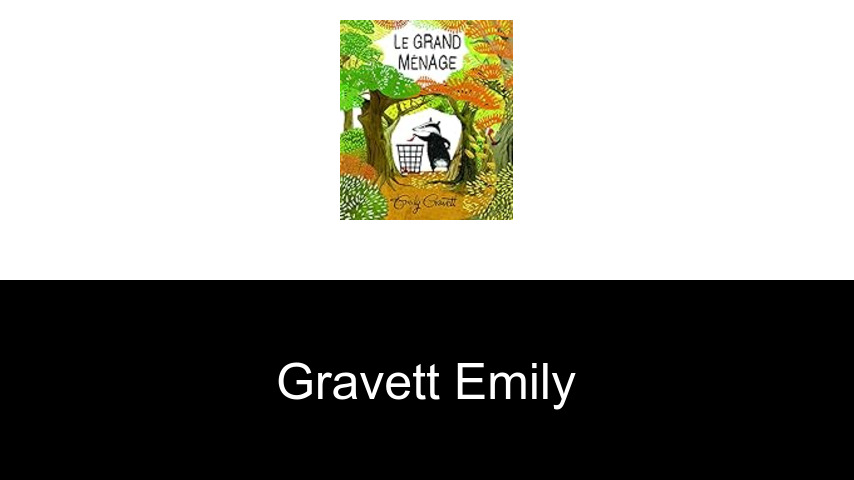 livres de Gravett Emily