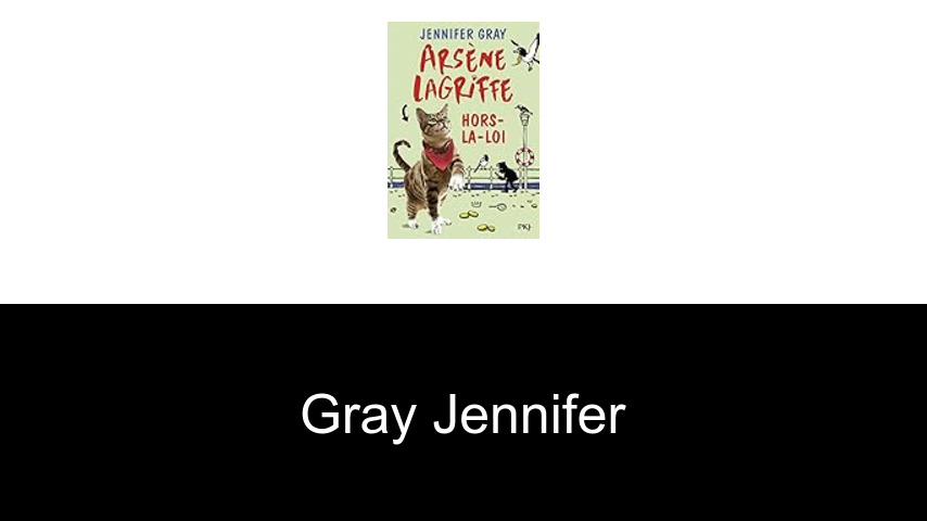 livres de Gray Jennifer