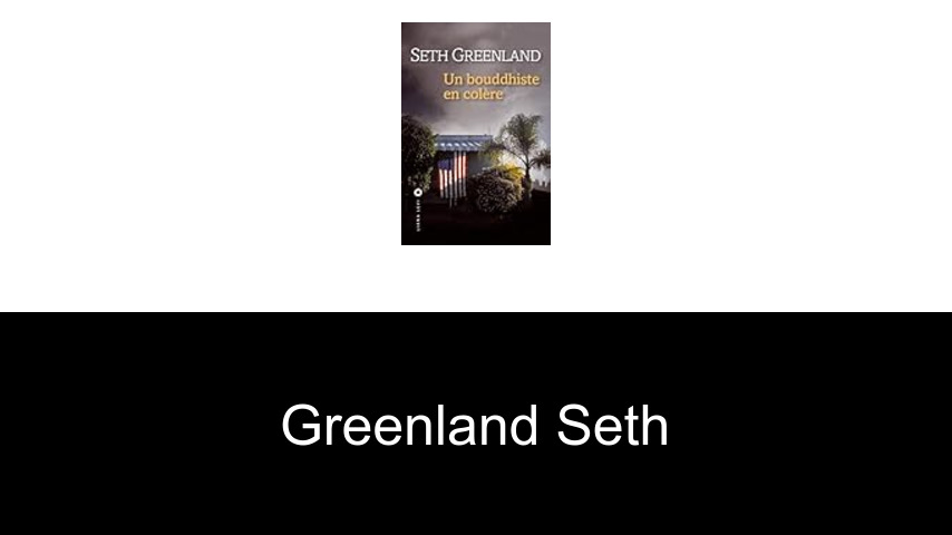 livres de Greenland Seth