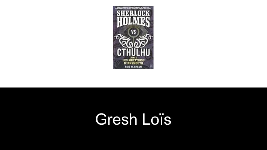 livres de Gresh Loïs