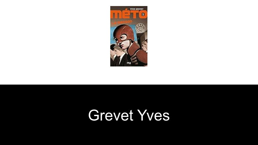 livres de Grevet Yves