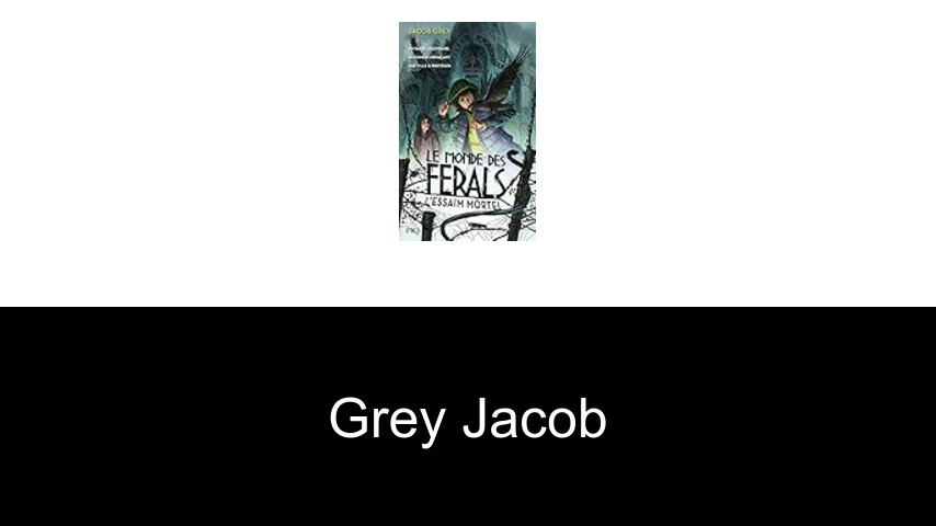 livres de Grey Jacob
