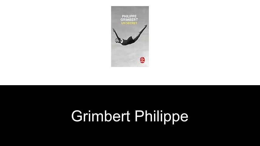 livres de Grimbert Philippe
