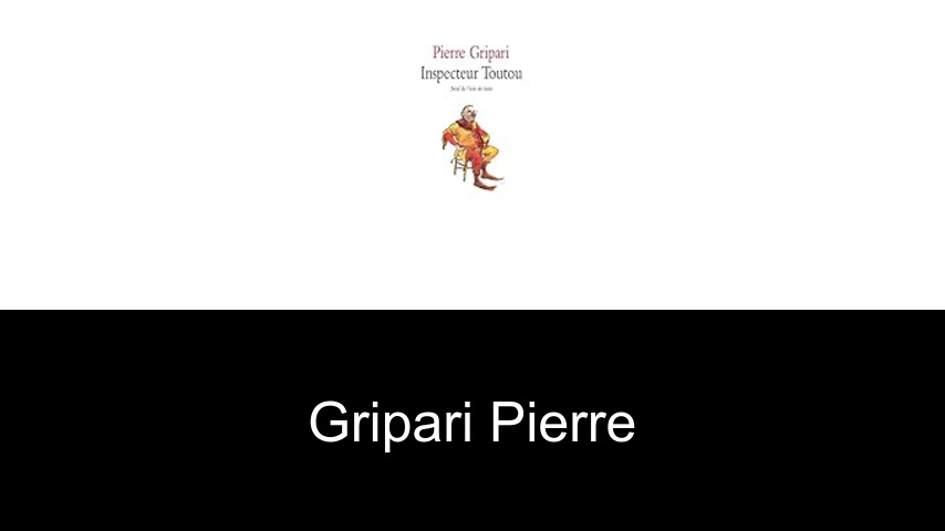 livres de Gripari Pierre
