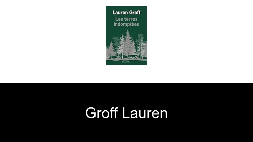 livres de Groff Lauren