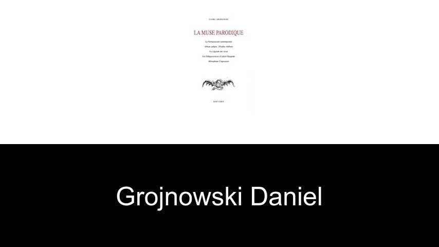livres de Grojnowski Daniel