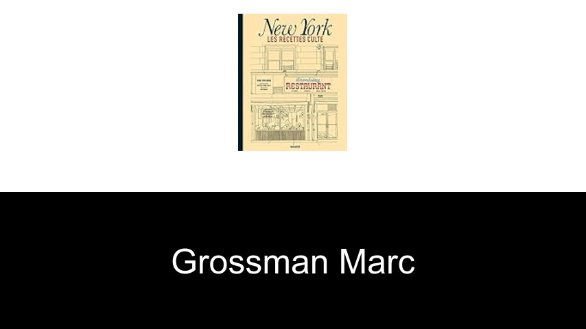 livres de Grossman Marc