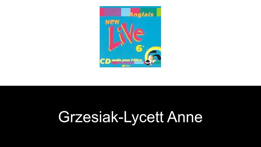 livres de Grzesiak-Lycett Anne