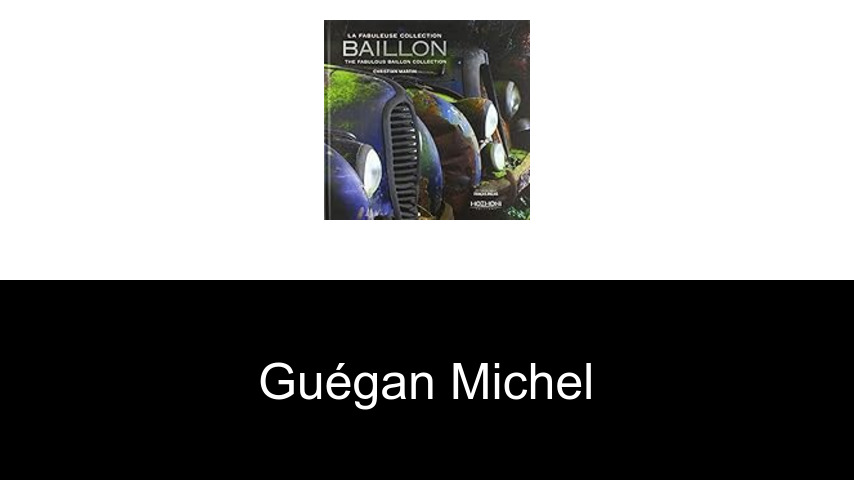 livres de Guégan Michel