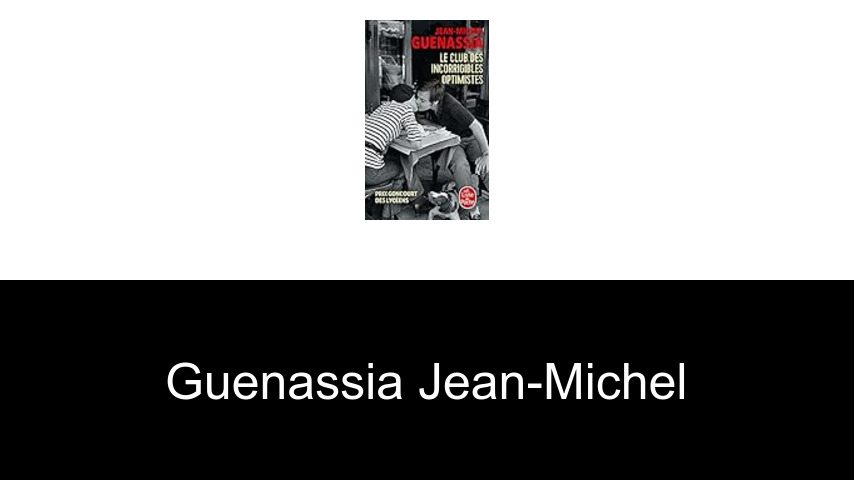 livres de Guenassia Jean-Michel
