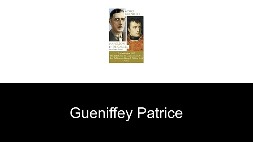 livres de Gueniffey Patrice