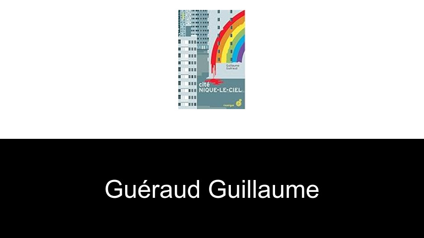livres de Guéraud Guillaume