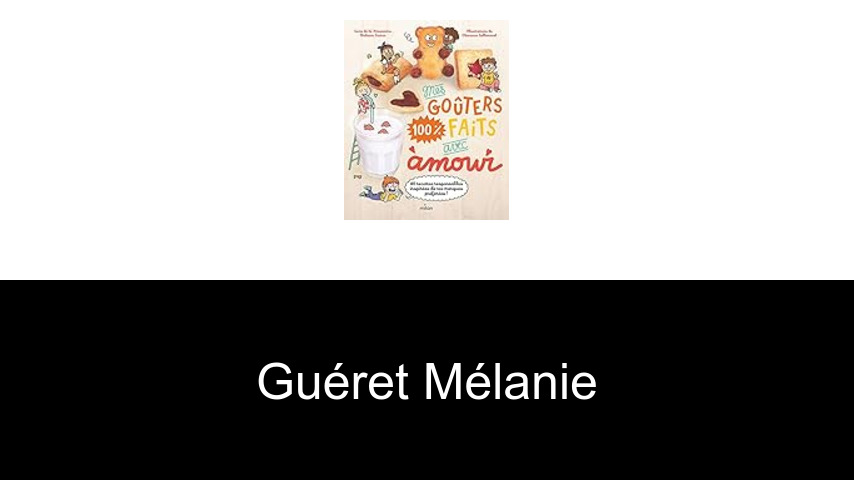 livres de Guéret Mélanie