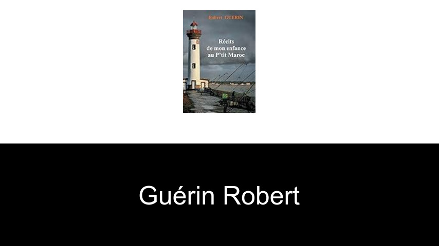 livres de guérin robert